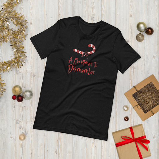 "A Christmas to Dismember" Unisex T-Shirt